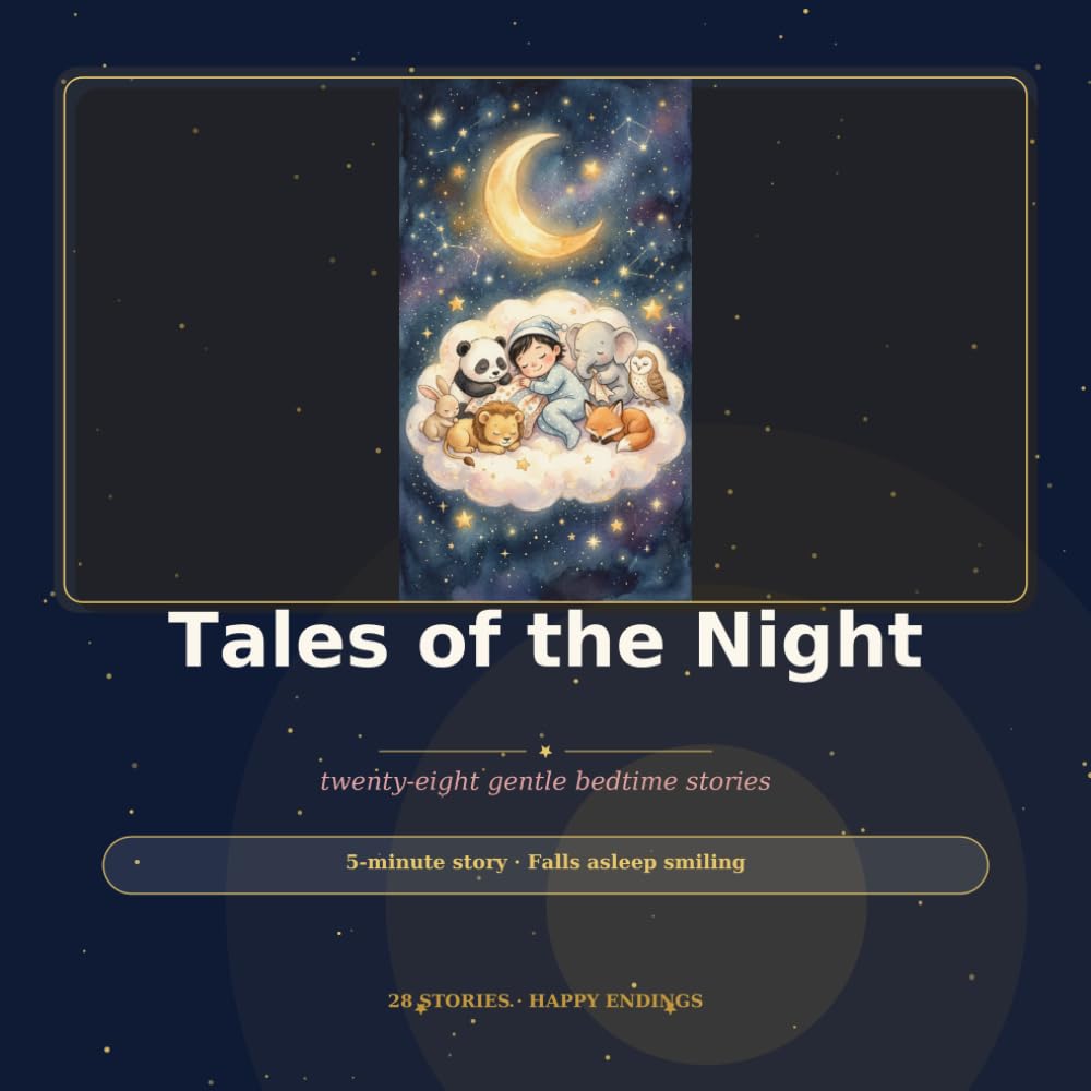 Tales of the Night: twenty-eight gentle bedtime stories