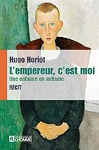 Download L'empereur, c'est moi : Une enfance en autisme PDF