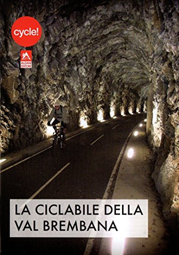 La ciclabile della Val Brembana