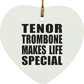 Designsify Gifts for Christmas, Tenor Trombone Makes Life Special, Heart Ornament Xmas Tree Hanging Santa Decoration, for Birthday Anniversary Thanksgiving Day Party, to Men Women Him Her Friend Mom