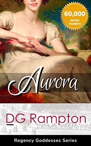 AURORA: a humorous Regency novel (Regency Goddesses Series) eBook ...