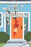 Hang in There at Christmas