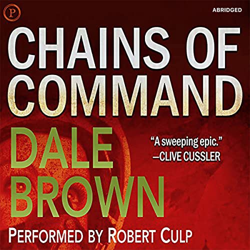 Chains of Command (Audible Audio Edition) Dale Brown