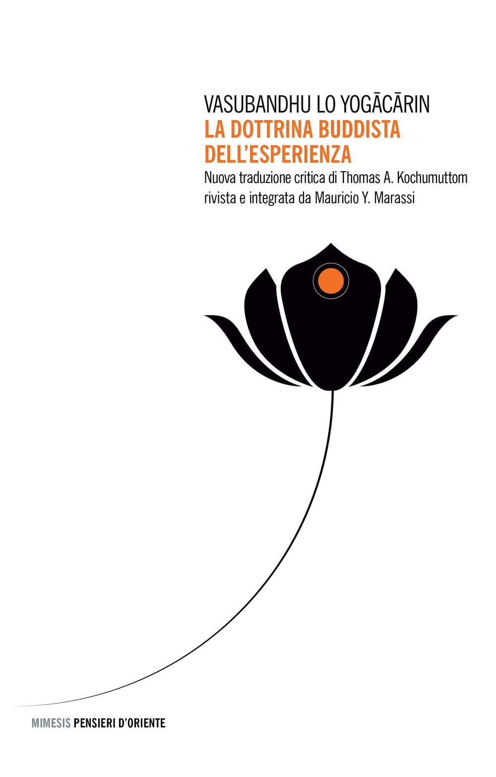 La Dottrina Buddista Dell'esperienza - 4