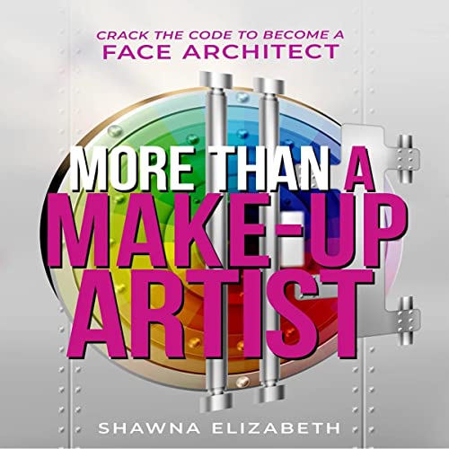 More than a Make-Up Artist by Shawna Elizabeth episode artwork