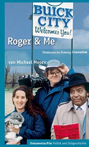 Roger & Me - SZ Cinemathek Dokumentarfilm - Mehr Infos/Bestellen