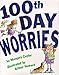 100th Day Worries (Jessica Worries)