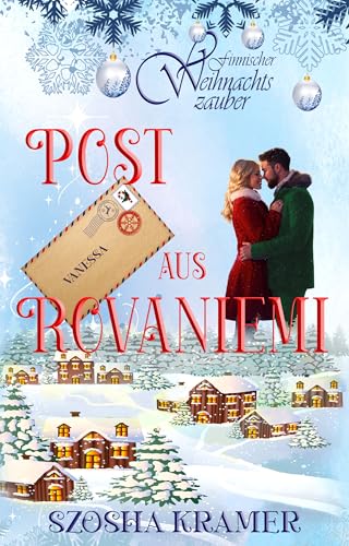Finnischer Weihnachtszauber: Post aus Rovaniemi - Vanessa (Ways to...