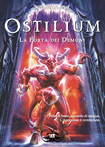Ostilium. La porta dei demoni Ostilium. La porta dei demoni