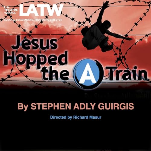 Listen to Jesus Hopped the A Train by Stephen Adly Guirgis episode artwork
