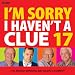 Produktbild I'm Sorry I Haven't A Clue 17: The Award-Winning BBC Radio 4 Comedy