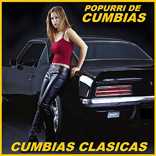 Play Popurri De Cumbias By Cumbias Clasicas On Amazon Music