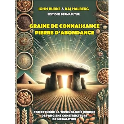 Graine de connaissance, Pierre d'abondance (FORMAT DELUXE Reli&eacute;): &Eacute;lectroculture - Agriculture &eacute;nerg&eacute;tique