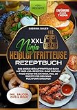XXL Ninja Heißluftfritteuse Rezeptbuch: Das große Heißluftfritteuse Buch mit über 430+ Rezepten. Ganz einfach Foodi Foodi wie ein Ninja. Inkl. 20 Rezepte für den Ninja Multifunktionsofen