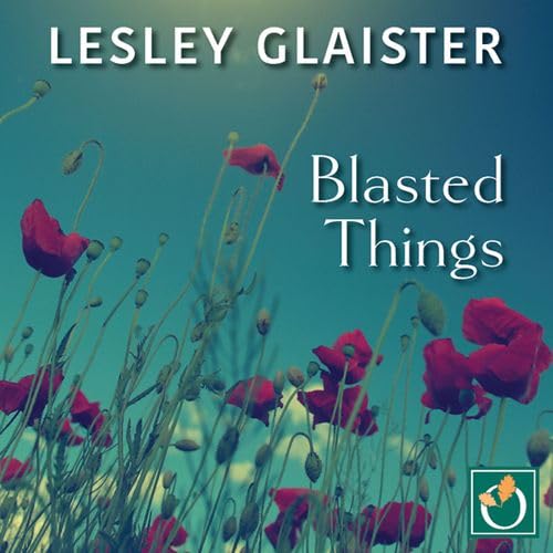 Blasted Things 1839639741 Book Cover