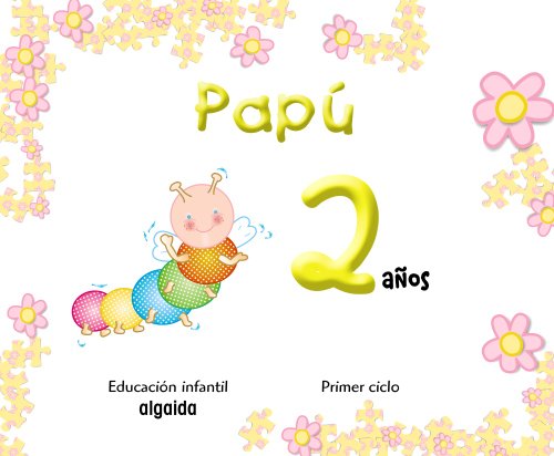 Papú 2 Años Educación Infantil 0-2 Años