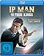 Ip Man - And the Four Kings [Blu-ray]