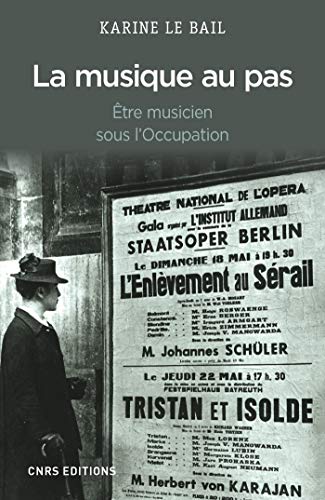  Musique au pas. Etre musicien en France sous l'Occupation (La): Être musicien sous l'Occupation (HI PDF
