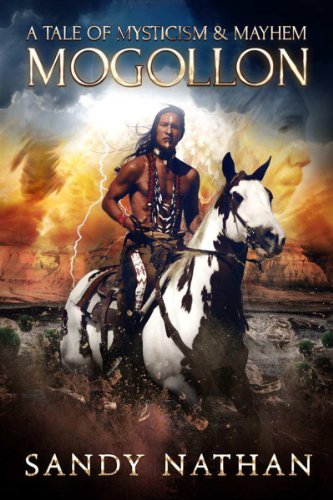 Mogollon: A Tale of Mysticism & Mayhem (Bloodsong Series Book 2)