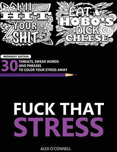 Fuck That Stress: Midnight Edition
