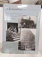 I remember--: Personal reflections on Greenville and Hunt County, Texas 0970906803 Book Cover