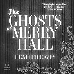 The Ghosts of Merry Hall Audiolibro Por Heather Davey arte de portada