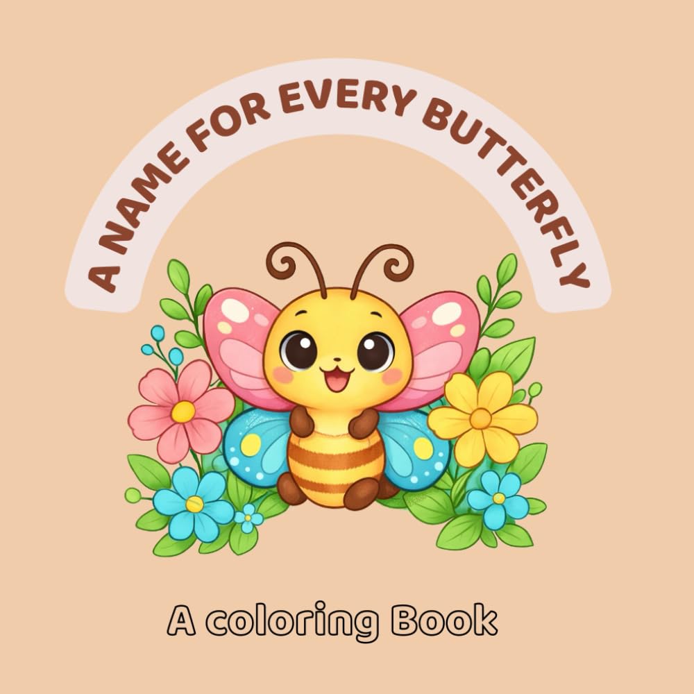 A Name For Every Butterfly: A Coloring Book