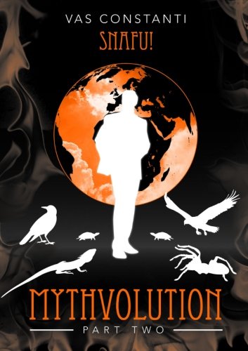 Mythvolution Part 2: SNAFU!