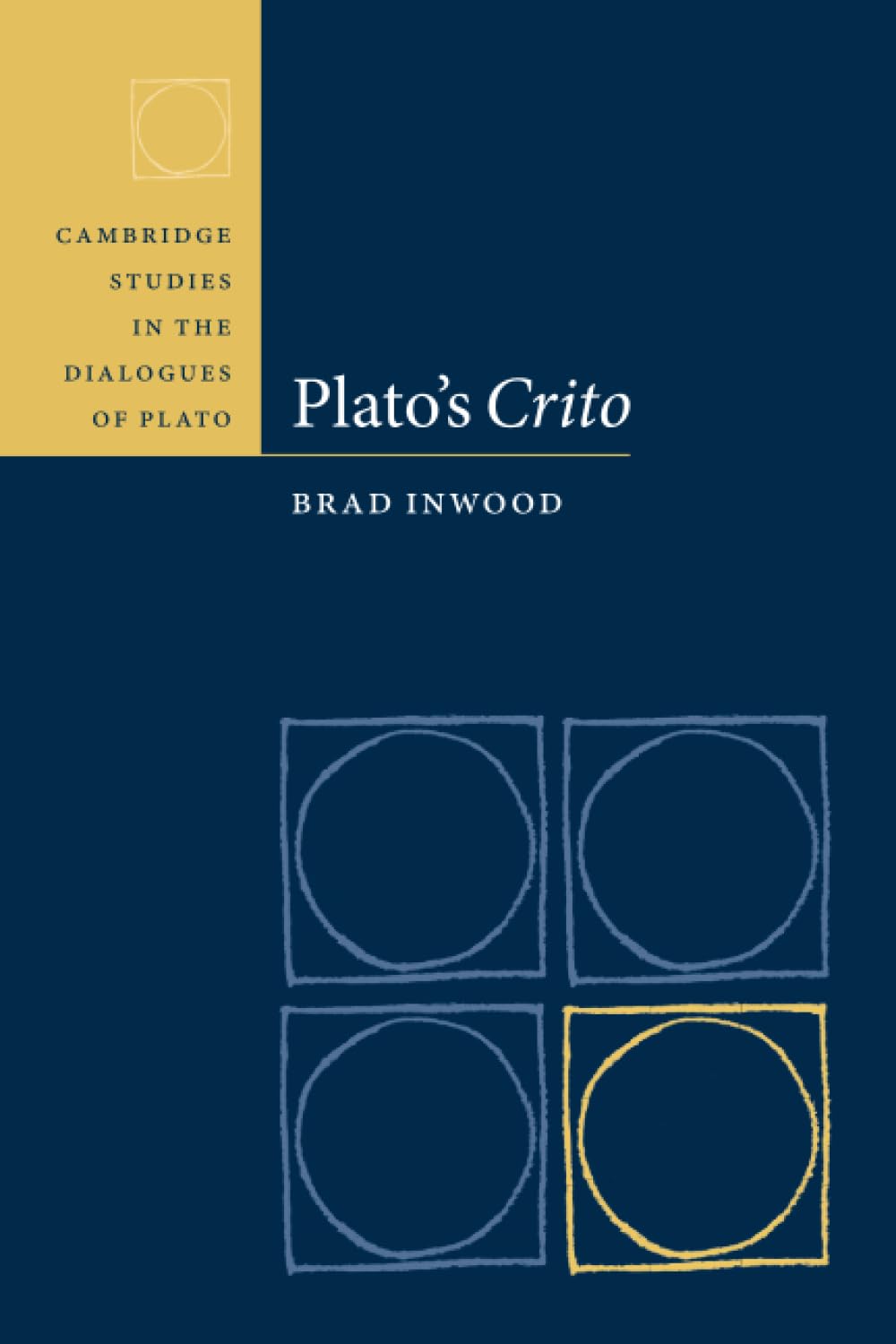 Plato's Crito (Cambridge Studies in the Dialogues of Plato)