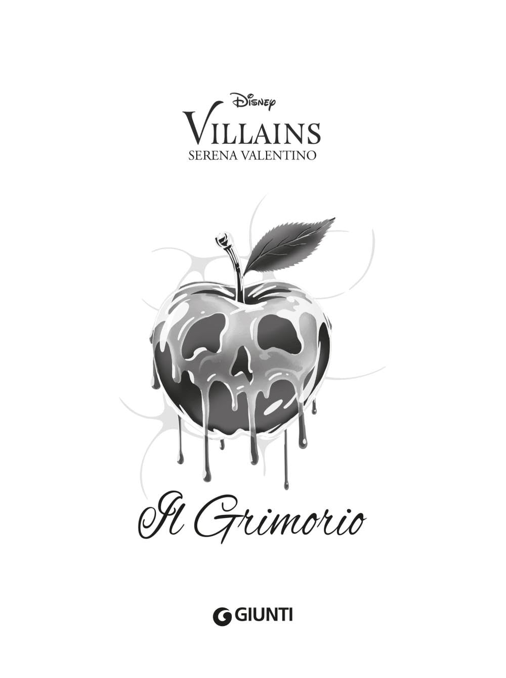 Il grimorio. Disney villains