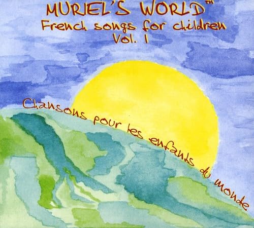 Muriels World French Songs for Children 1 [Audio CD] Muriel Vergnaud