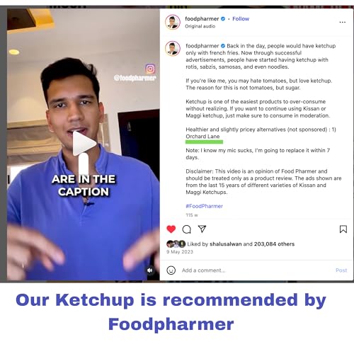 Image of Orchard Lane Tomato Ketchup | Sweetened with Jaggery, No Added Sugar | 90% Real Tomato Content | Preservative Free Low Calorie Healthy Sauce | Family Ketchup for Kids & Adults | Value Pack | 600g x 2