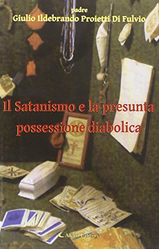 Il satanismo e la presunta possessione diabo