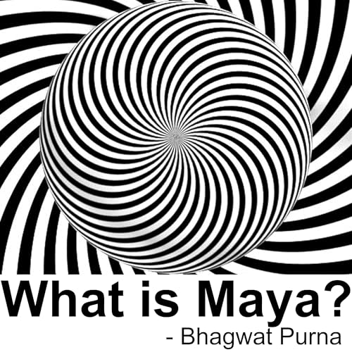 『What is MAYA ? The King's Quest for Liberation | Shrimadbhagwat Katha - Ashish P Mishra』のカバーアート