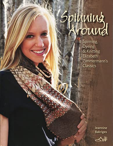 Spinning Around: Spinning, Dyeing & Knitting...