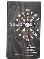 Gemstones: A complete color reference for precious and semiprecious stones of the world 0785834982 Book Cover