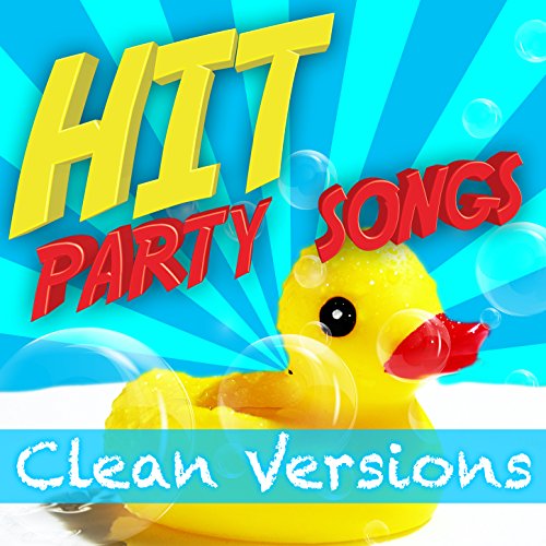 Play Hit Party Songs Clean Versions by Kids DJ Mixer on Amazon Music