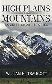 Paperback High Plains and Mountains: Rockies Short Stories Book