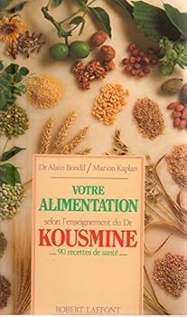Paperback Votre alimentation selon l'enseignement du Dr Kousmine [French] Book