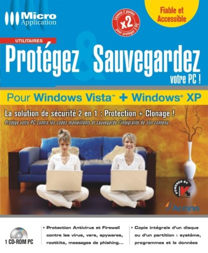 Protégez et Sauvegardez votre PC