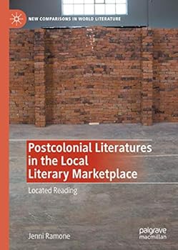 Paperback Postcolonial Literatures in the Local Literary Marketplace: Located Reading Book