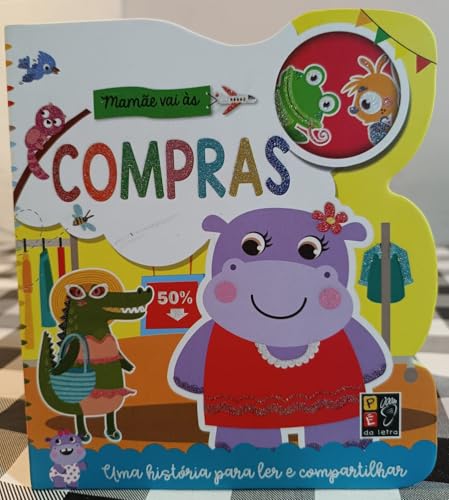 Para ler e compartilhar – mamae vai as compras: