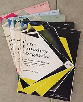 BOOK 4 The MODERN ORGANIST From Pointer System to Bass Clef Reading A new and unique method integrating the important elements of chord knowledge and bass clef reading Registered for ALL Organs