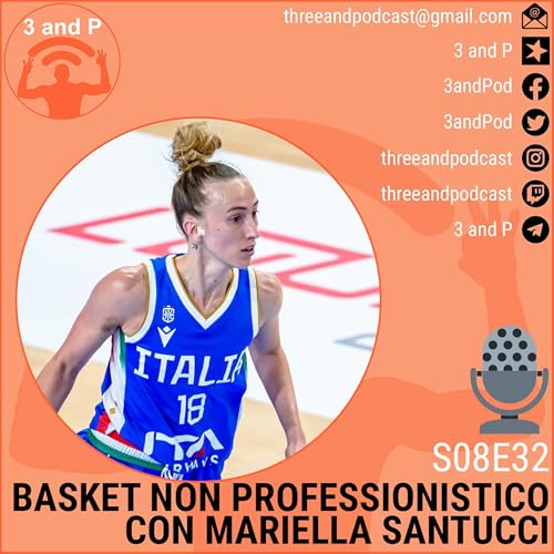 S08E32 | Basket non professionistico - Con Mariella Santucci