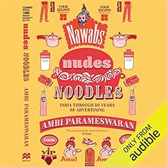 Nawabs, Nudes, Noodles Audiolibro Por Ambi Parameswaran arte de portada
