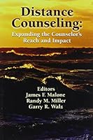 Distance Counseling: Expanding the Counselor's Reach and Impact 0979566800 Book Cover