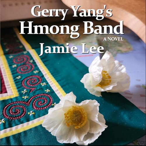 Jamie Lee presents Gerry Yang's Hmong Band episode artwork