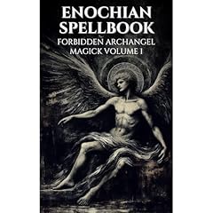 Enochian Spellbook - Forbidden Archangel Magick Volume 1 Audiolibro Por Liber Occultis arte de portada
