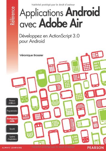 Télécharger Le développement d'applications Android avec Adobe Air Gratuit