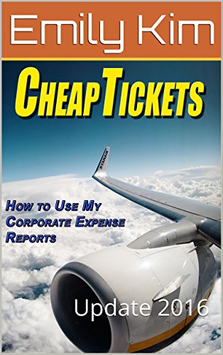 CheapTickets How to Use My Corporate Expense Report: Update 2016